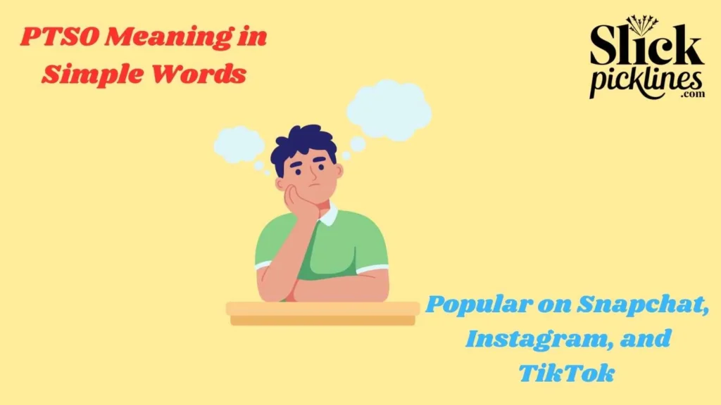PTSO Meaning in Simple Words