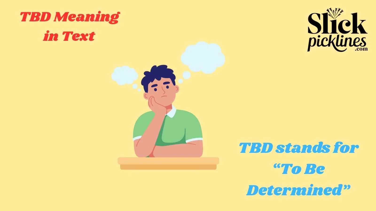 TBD Meaning in Text